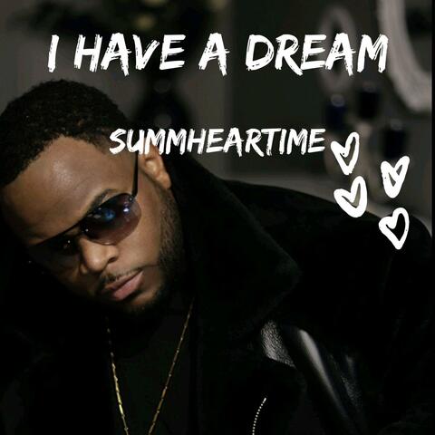 I have a dream