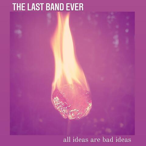 All Ideas Are Bad Ideas