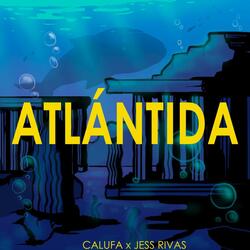 Atlántida (feat. Jess Rvs)