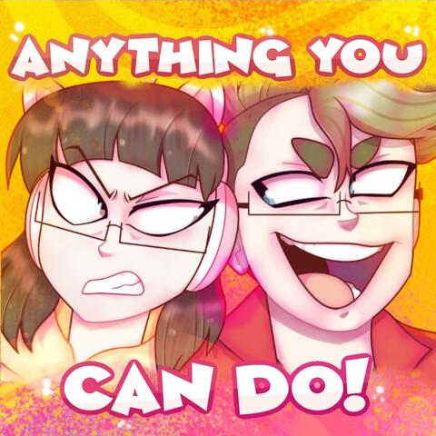 Anything You Can Do (feat. CG5 & Dagames)