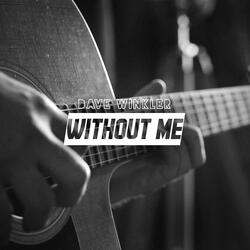 Without Me