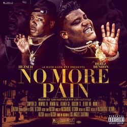 NO MORE PAIN (feat. DEREZ DESHON)