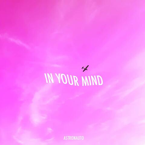 In Your Mind