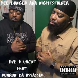  and uncut (feat. RunRun Da Assassin)