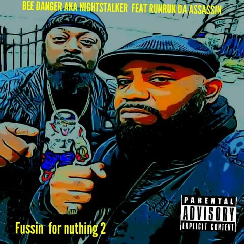Fussin for nuthing 2 (feat. RunRun Da Assassin) [Bonus Track]