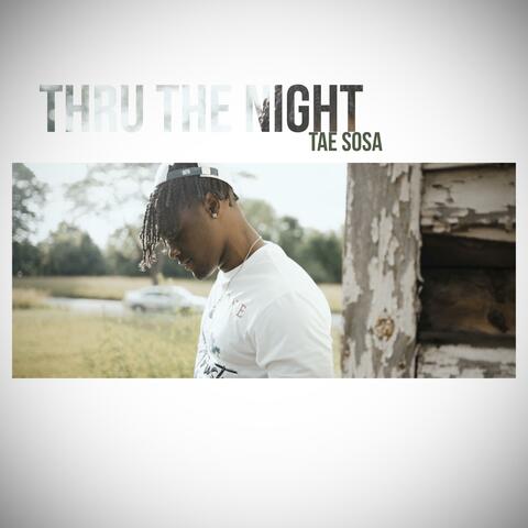 Thru the Night
