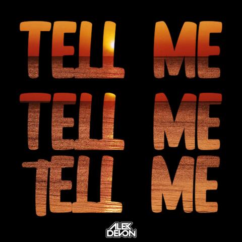 Tell Me