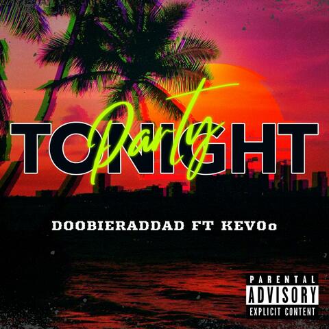Party Tonight (feat. Kev0o)