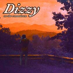 Dizzy On the Comedown