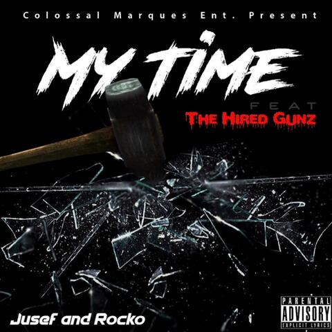 My Time (feat. Rocko & Jusef)