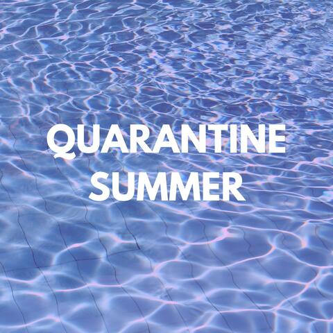 Quarantine Summer (Radio Edit)