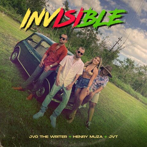 Invisible (feat. Henry Muza & JVT)