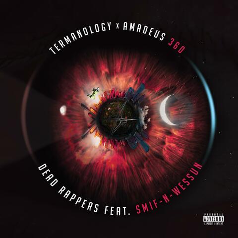 Dead Rappers (feat. Smif-N-Wessun)