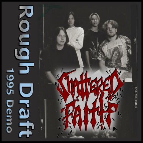 Rough Draft by Shattered Faith GA