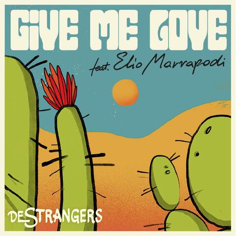 Give Me Love (feat. Elio Marrapodi)