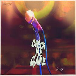CHECK MY GAME (feat. FA Tribe & Bad Handz)