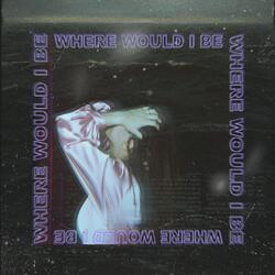 W.W.I.B. (Where Would I Be)