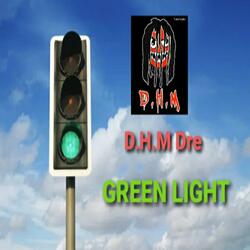 GREEN LIGHT