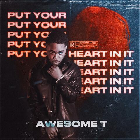 Put your heart in it