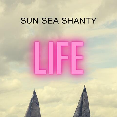 Sun Sea Shanty