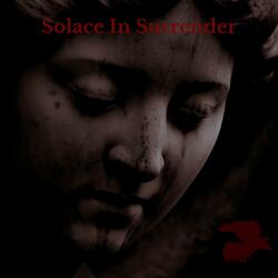 Solace In Surrender