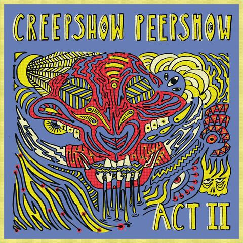 Creepshow Peepshow: Act II