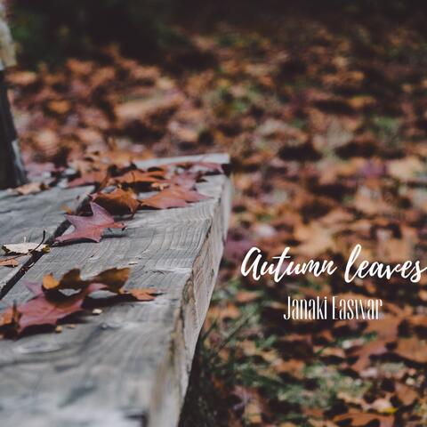 Autumn Leaves (feat. Sumesh Parameswar)