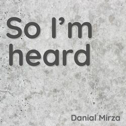 So I'm Heard