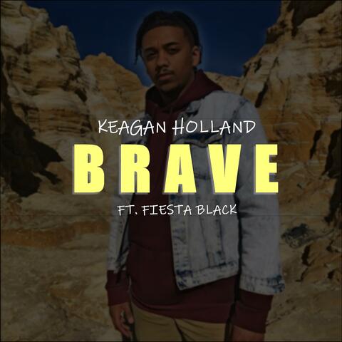 Brave (feat. Fiesta Black)