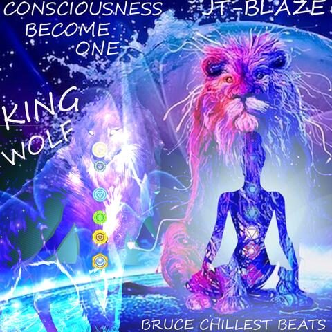Consciousness Become One (feat. KingWolf)