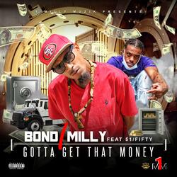 Gotta Gett That Money