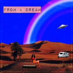 From A Dream