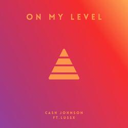 On My Level (feat. Lussx)