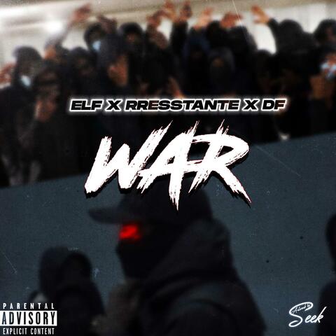 War (feat. Rresstanté & DF 4011)