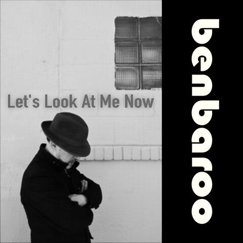 Let's Look At Me Now