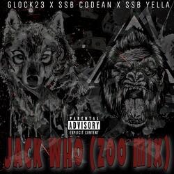 JackWho (feat. Glock23 & SSB Yella)