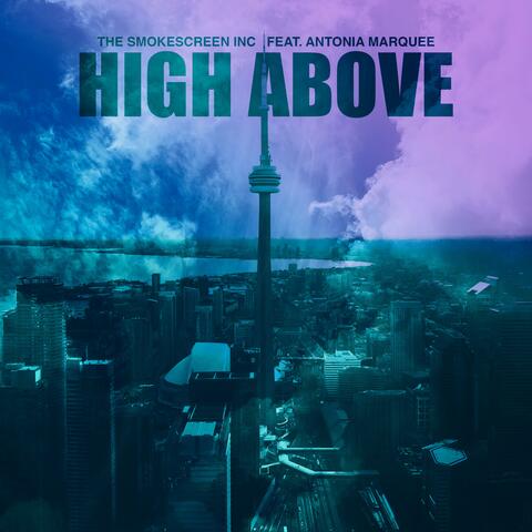 High Above (feat. Antonia Marquee)