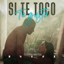 Si Te Toco Te Gusta