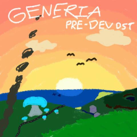 Generia Pre-Development (Original Game Soundtrack)