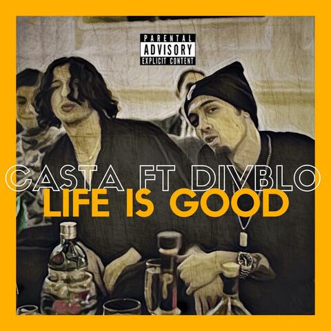 Life i$ Good (feat. DIVBLO)