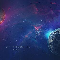 Through the Void
