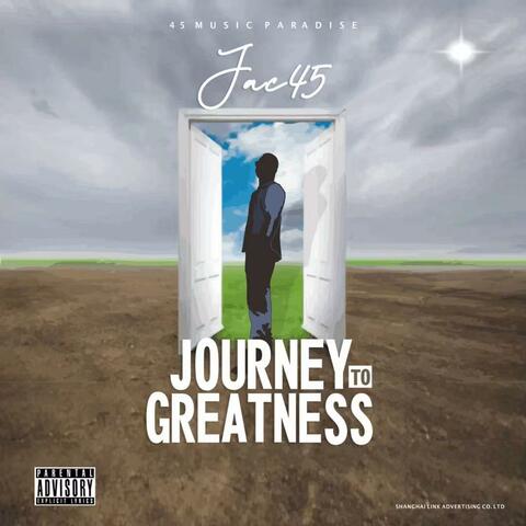 JOURNEY TO GREATNESS