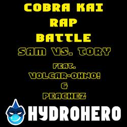 Sam Vs. Tory (Cobra Kai Rap Battle) (feat. Volcar-OHNO! & Peachez)