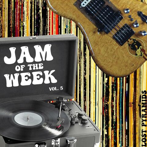 Jams of the Week, Vol. 5