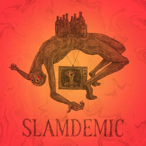 Slamdemic
