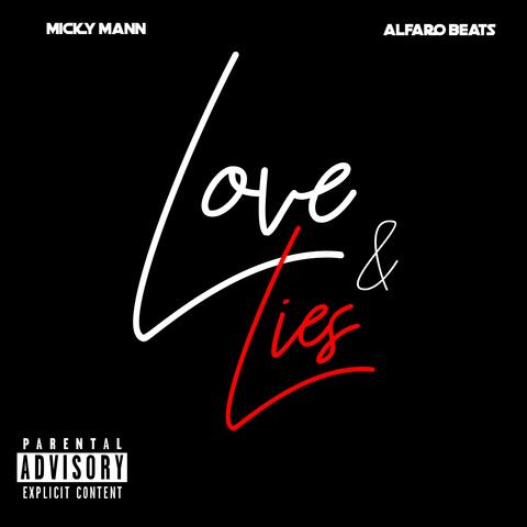 LOVE & LIES (feat. ALFARO BEATS)