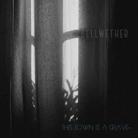 This Town is a Grave