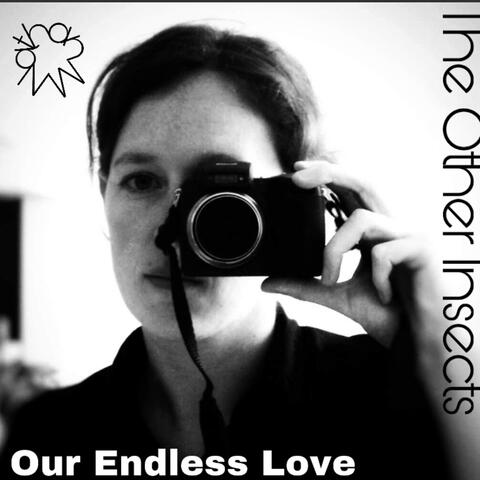 Our Endless Love