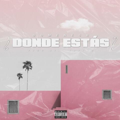 Donde estas?