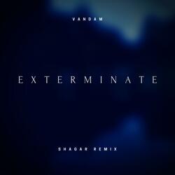 Exterminate